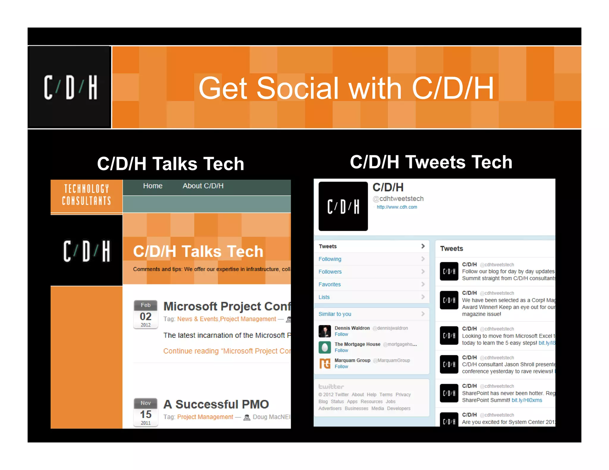Get Social with C/D/H

C/D/H Talks Tech    C/D/H Tweets Tech
 