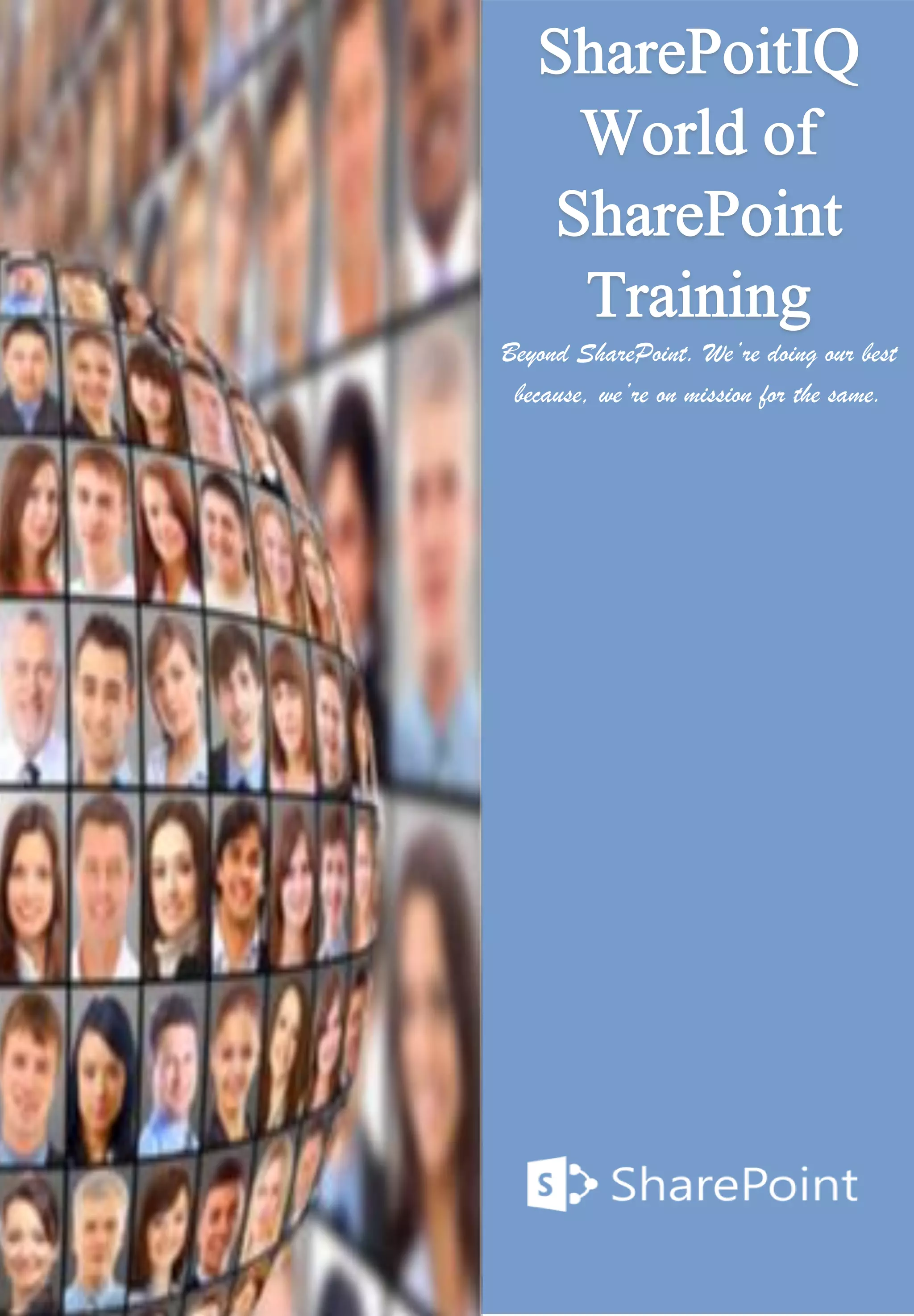 Beyond SharePoint. We’re doing our best because, we’re on mission for the same. 