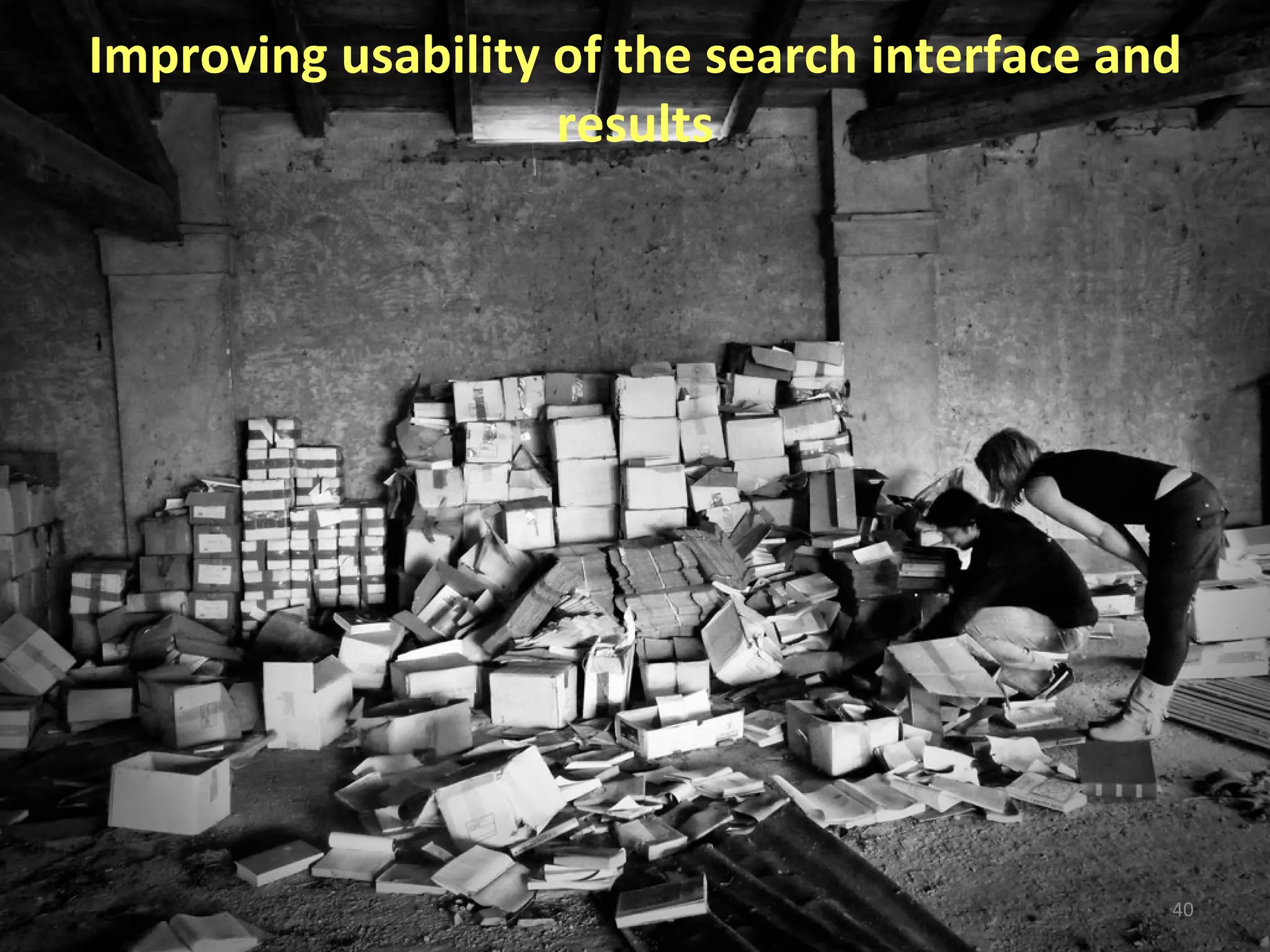 Improving usability of the search interface and results 