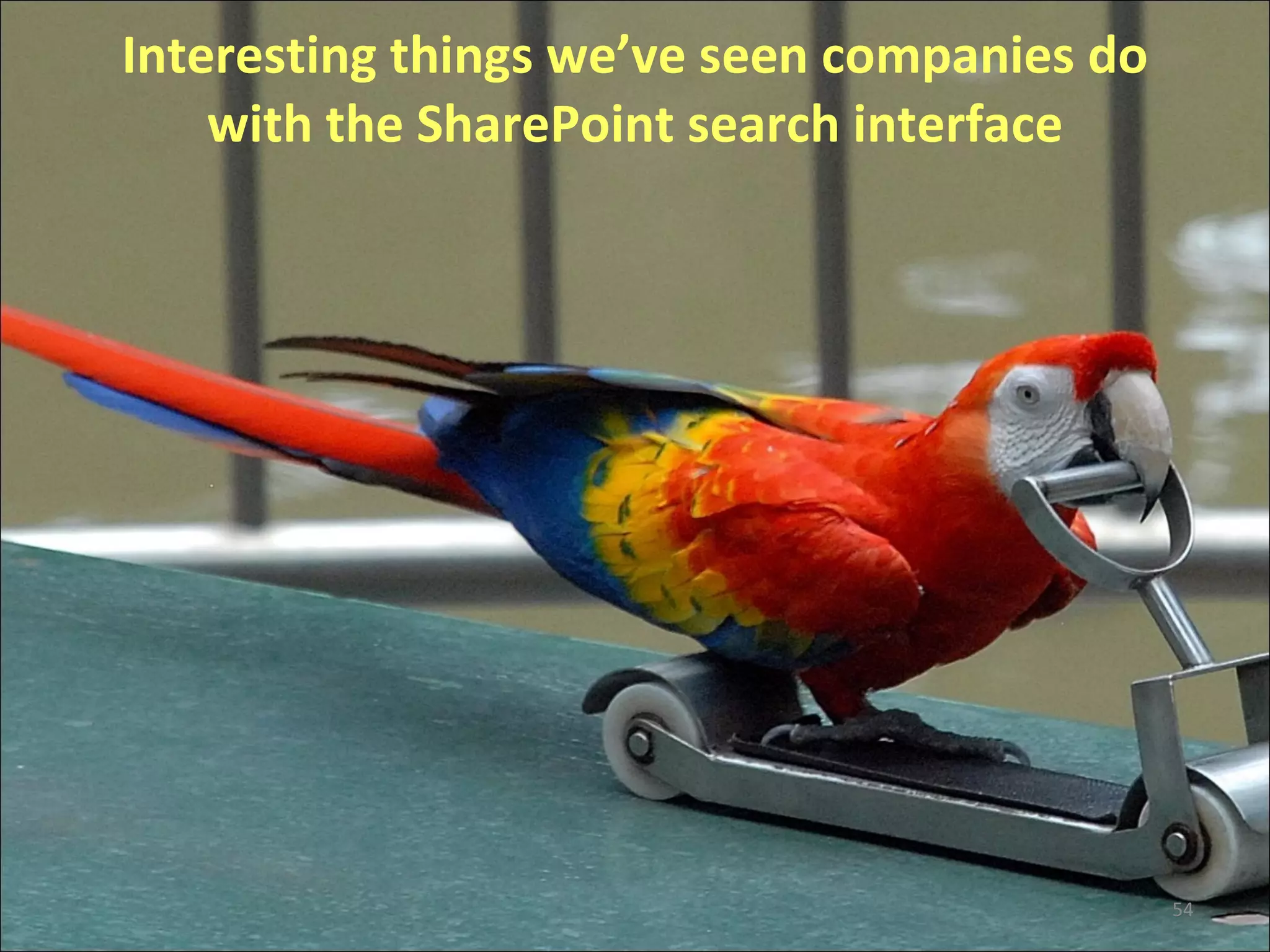 Interesting things we’ve seen companies do with the SharePoint search interface 