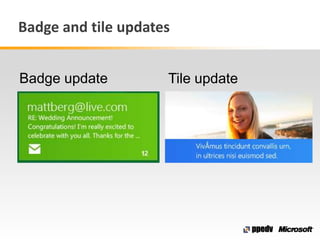 Badge and tile updates
Tile updateBadge update
 
