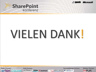 VIELEN DANK!
Platin-Partner: Gold-Partner: Veranstaltungs-Partner: Medien-Partner:
 