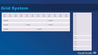 Grid System 
 