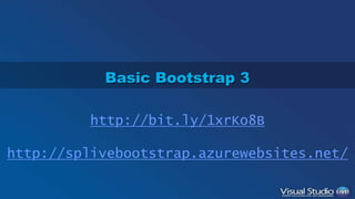 Basic Bootstrap 3 
http://bit.ly/1xrKo8B 
http://splivebootstrap.azurewebsites.net/ 
 