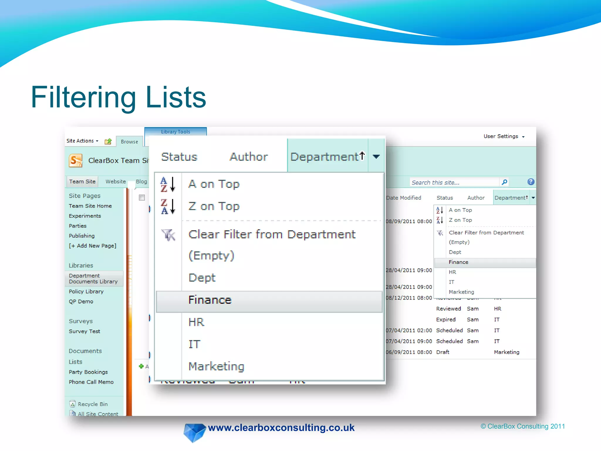 www.clearboxconsulting.co.uk © ClearBox Consulting 2011
Filtering Lists
 