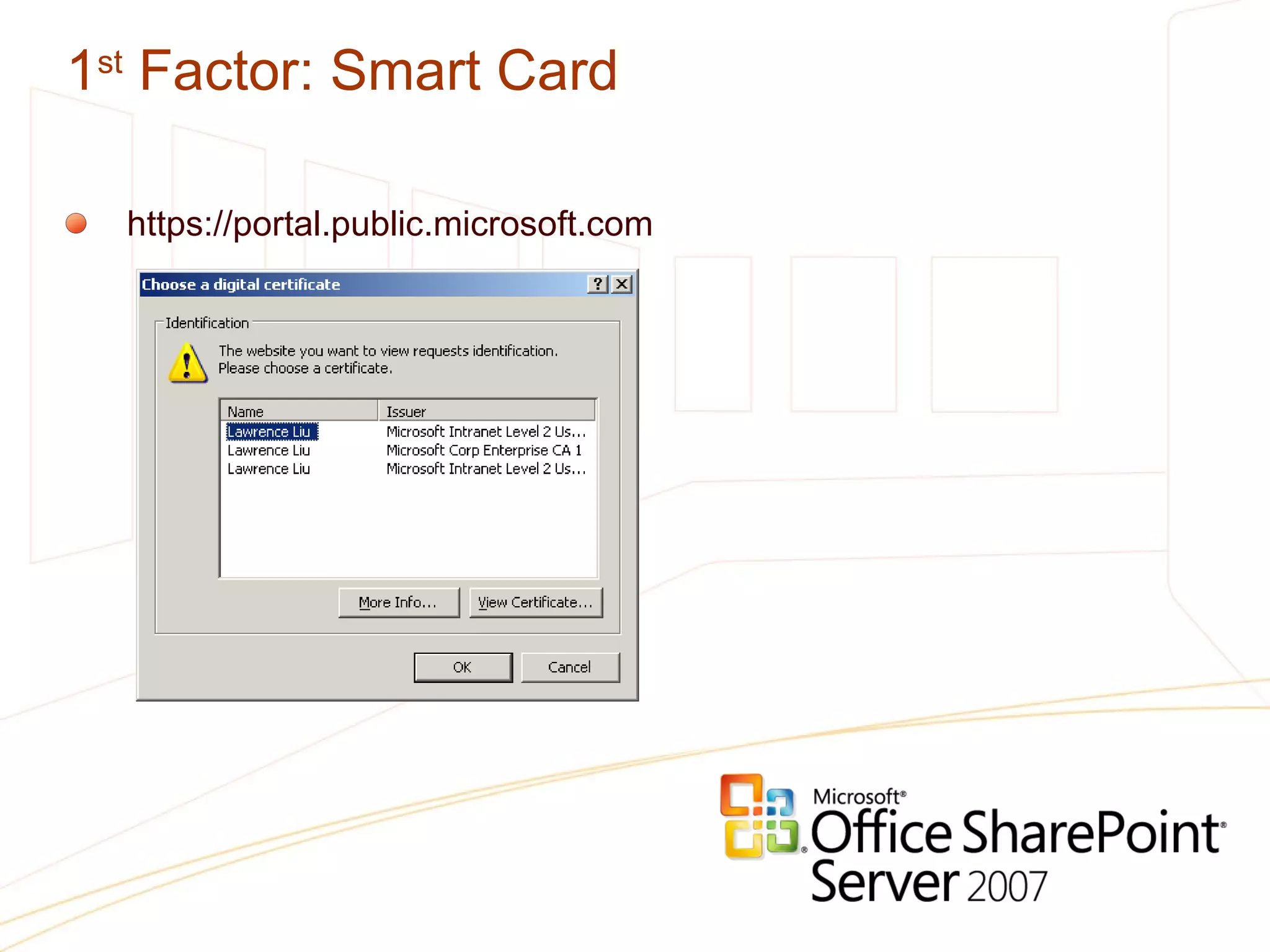 1 st  Factor: Smart Card https://portal.public.microsoft.com 