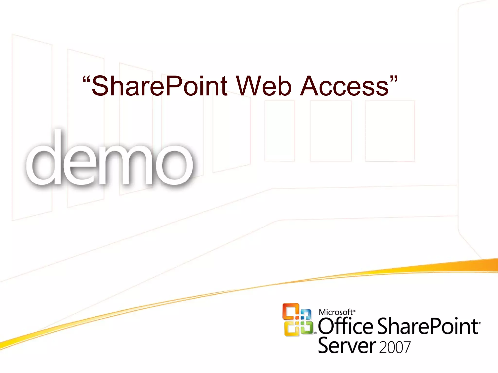 “ SharePoint Web Access” 