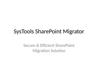 SharePoint to SharePoint Online Migration Tool | PPTX