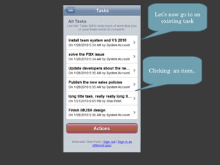 Let’s now go to an existing task Clicking  an item.. 