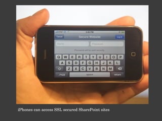 iPhones can access SSL secured SharePoint sites 
