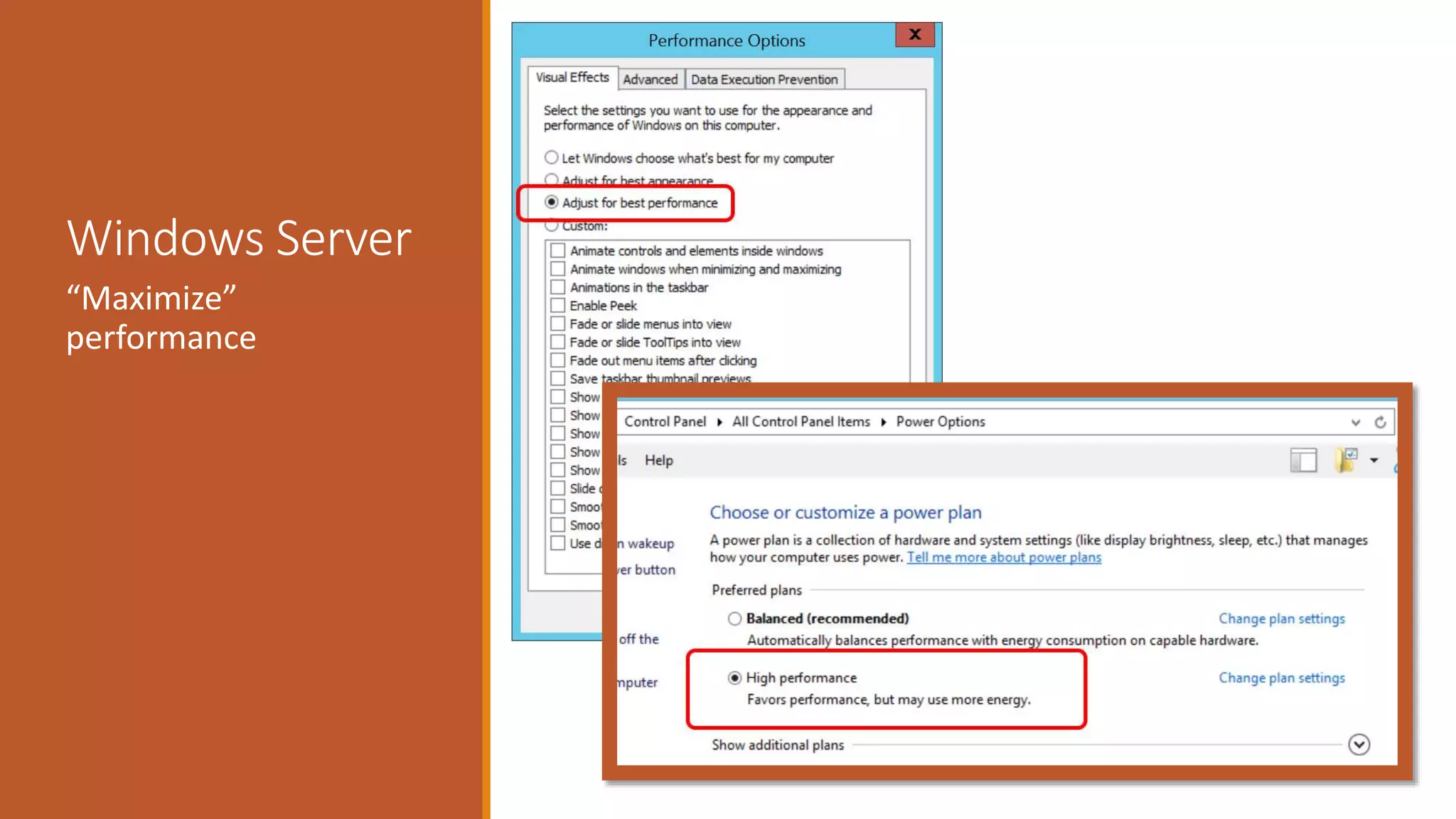 Windows Server
“Maximize”
performance
 