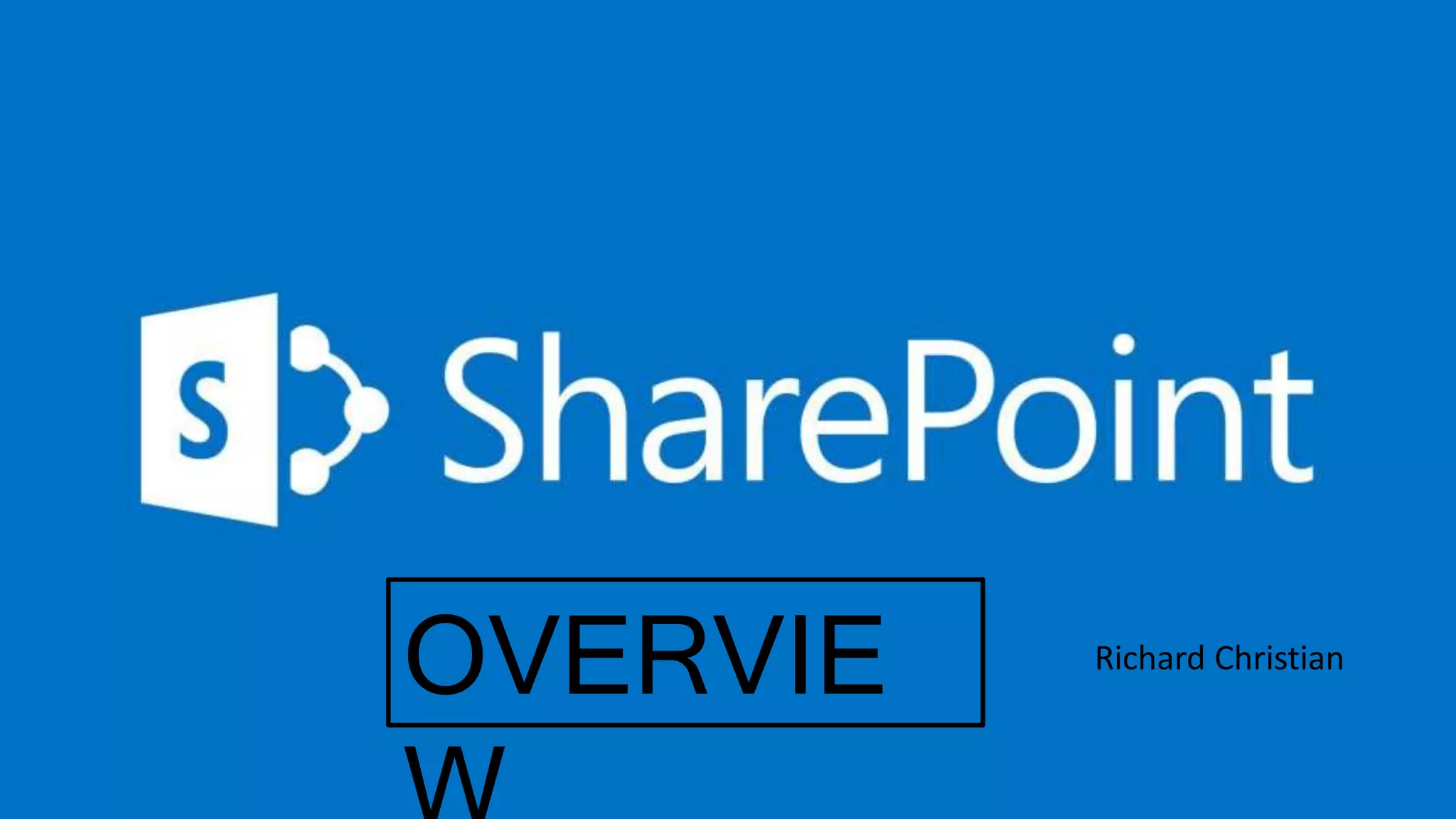 Sharepoint overview | PPTX