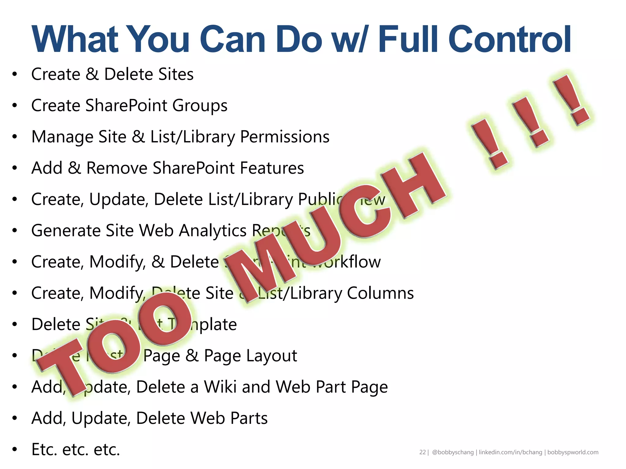 23 | @bobbyschang | linkedin.com/in/bobbyschang | bobbyschang.com
“A governance strategy is never static – it is
a living, breathing process and a set of rules
that you should live by, not die by!”
--Christian Buckley, Microsoft MVP
@buckleyplanet
 