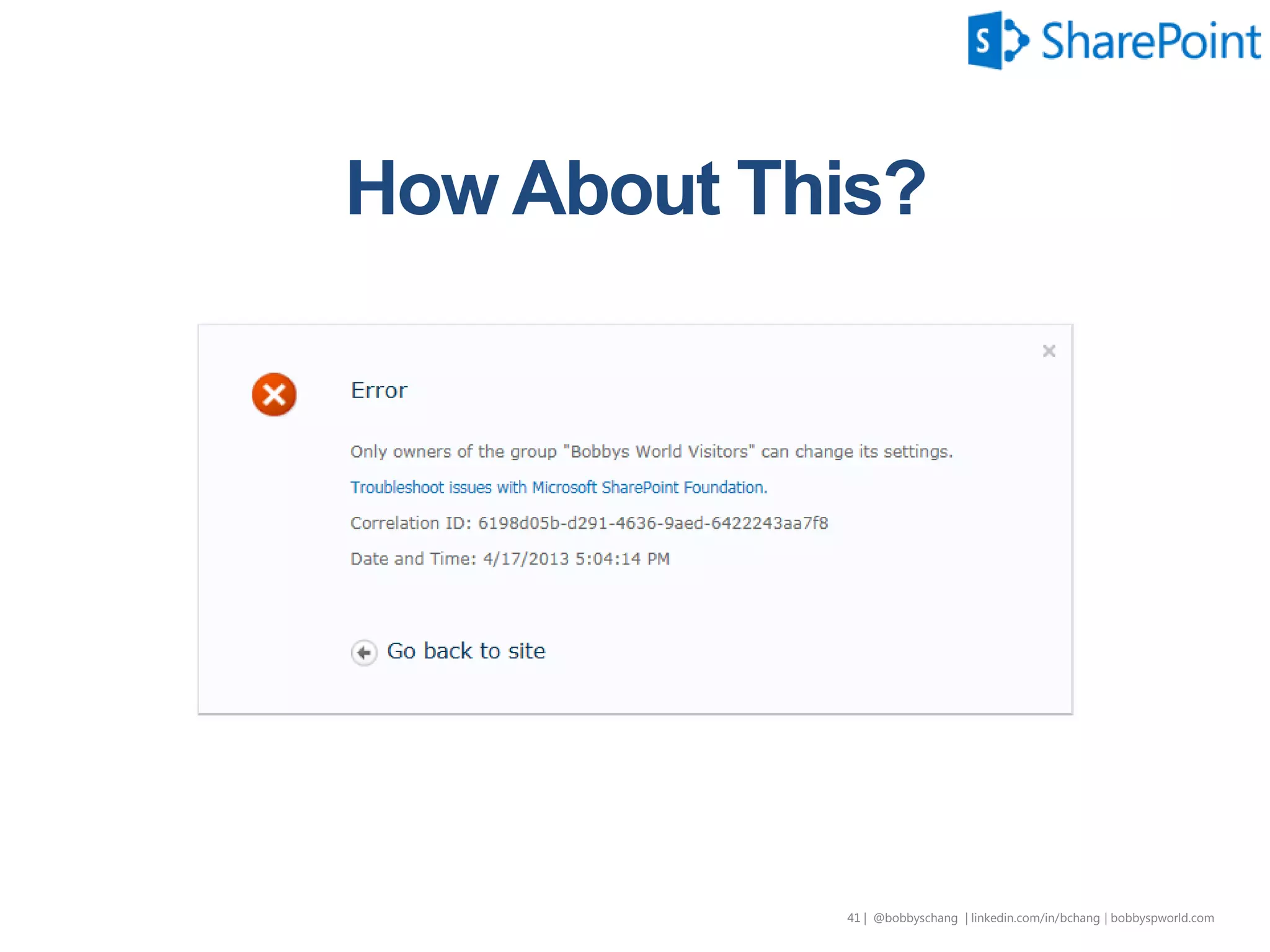 42 | @bobbyschang | linkedin.com/in/bobbyschang | bobbyschang.com
Check or Refine governance policy
Ensure required training completion
Consider other permission level
• Admin privilege without site provision or security control
• e.g.: Design
 