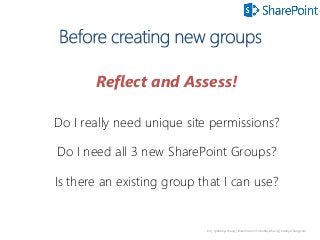 63 | @bobbyschang | linkedin.com/in/bobbyschang | bobbyschang.com
Reflect and Assess!
Do I really need unique site permissions?
Do I need all 3 new SharePoint Groups?
Is there an existing group that I can use?
 