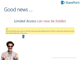 94 | @bobbyschang | linkedin.com/in/bobbyschang | bobbyschang.com
Limited Access can now be hidden
 