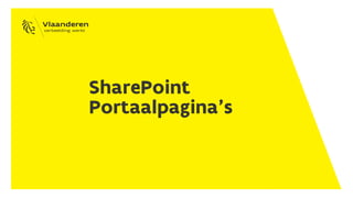 SharePoint
Portaalpagina’s
 