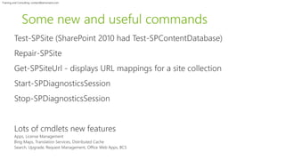 Training and Consulting: contact@winsmarts.com 
Some new and useful commands 
 