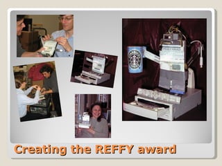 Creating the REFFY award 