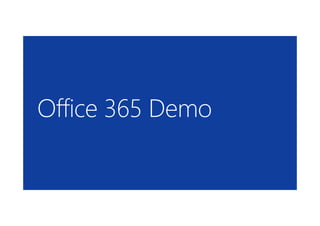 Office 365 Demo
 