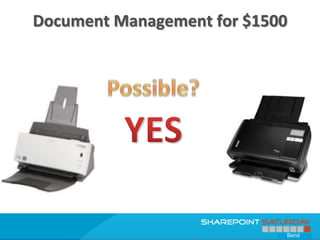 Document Management for $1500




                            Bend
 