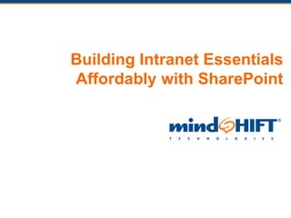 Building Intranet Essentials Affordably with SharePoint 