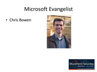 Microsoft EvangelistChris Bowen