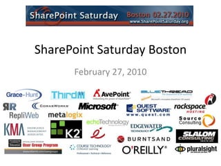 SharePoint Saturday Boston February 27, 2010 