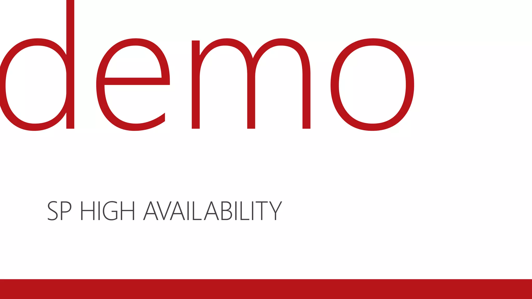 SP HIGH AVAILABILITY
 