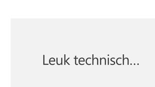 Leuk technisch…
 
