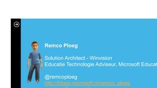 Remco Ploeg

Solution Architect - Winvision
Educatie Technologie Adviseur, Microsoft Educat

@remcoploeg
http://blogs.microsoft.nl/remco_ploeg
 