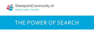 THE POWER OF SEARCH
 