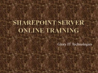 Glory IT Technologies
 