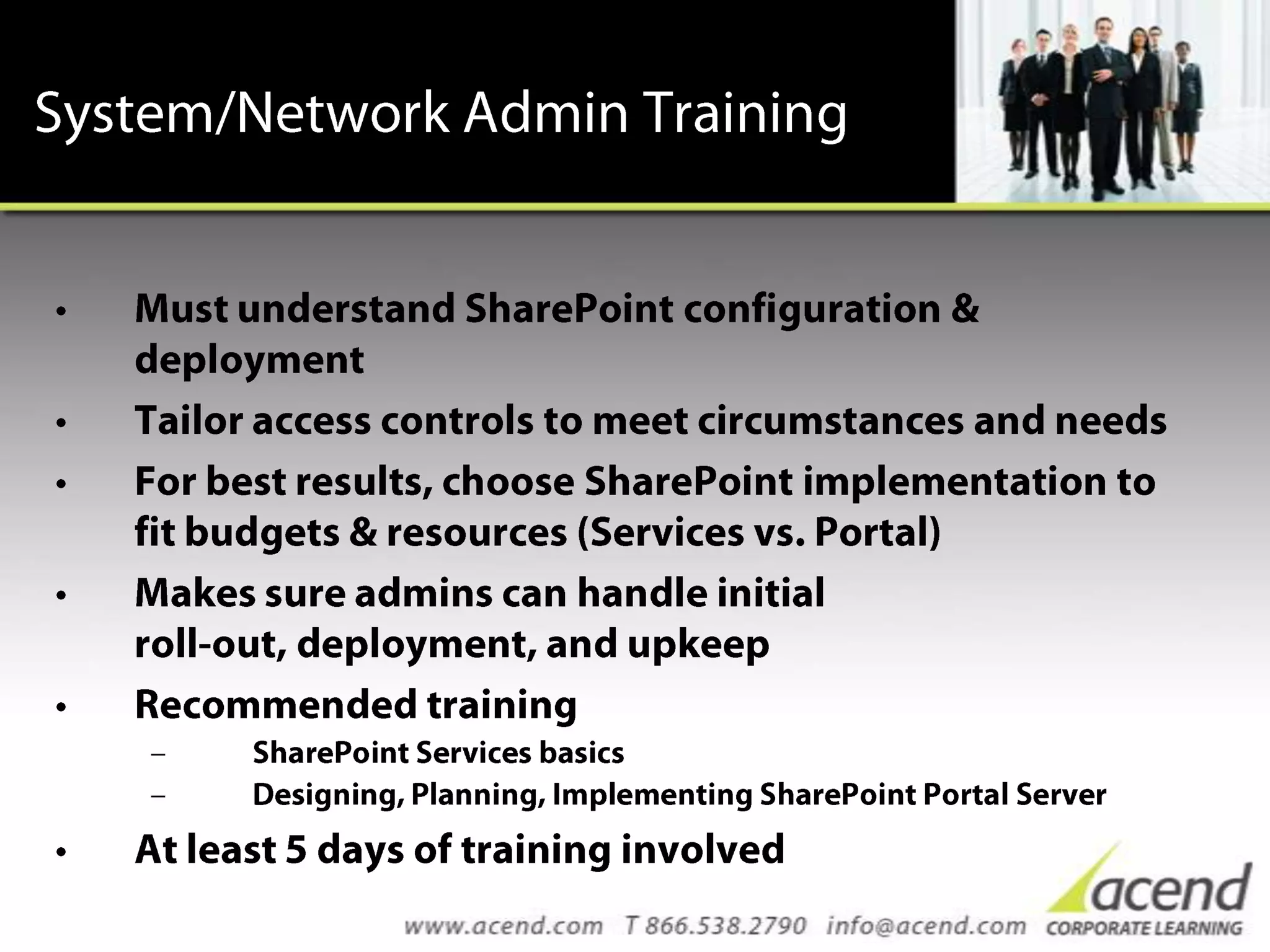 Increased individual development opportunitiesSharePoint Business Benefits IIEnhanced confidence in project mgmt & results