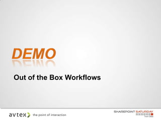 Out of the Box Workflows
 