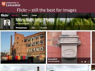 Flickr – still the best for images

 