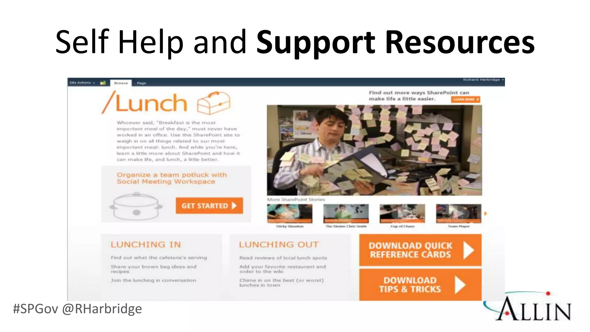 Self Help and Support Resources




#SPGov @RHarbridge
 