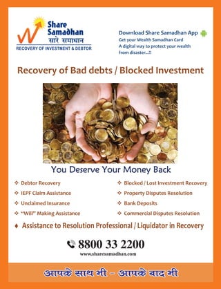 Share samadhan Recover Lost / Forgotten and Blocked Investments.