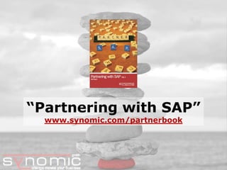 “Partnering with SAP” www.synomic.com/partnerbook 