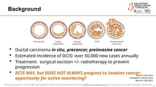 SABCS Highlight: COMET Study Results on Monitoring Low-Risk DCIS | PPTX