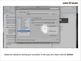 Share an internet connection through WiFi [Mac OS X[