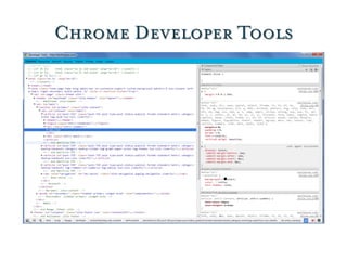 Chrome Developer Tools
 