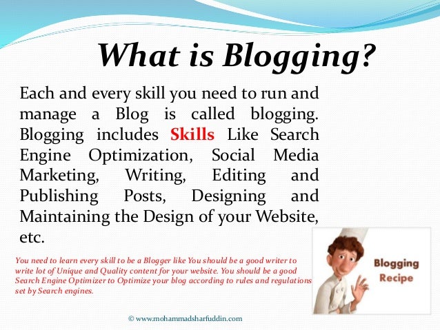 What is Blog? What is Blogging?