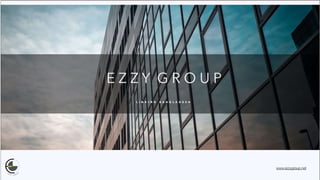 1984
EZZY ENTERPRISE
2006
EZZY
COMMUNICATIONS
LTD
2009
EZZY
AUTOMATIONS
LTD
2012
EZZY ENERGYLTD
2013
EZZY SERVICES &
RESOU...