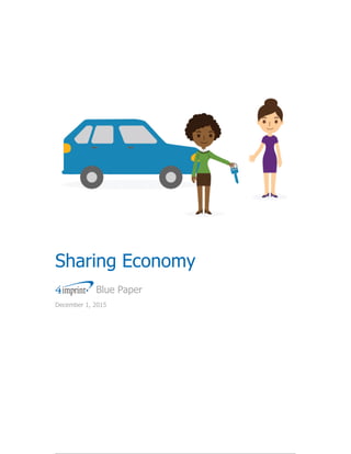 Sharing Economy
Blue Paper
December 1, 2015
 
