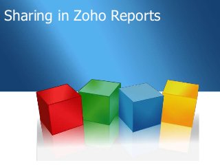 Sharing in Zoho Reports
 