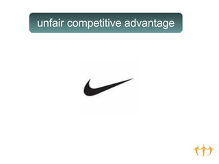 partners unfair competitive advantage 