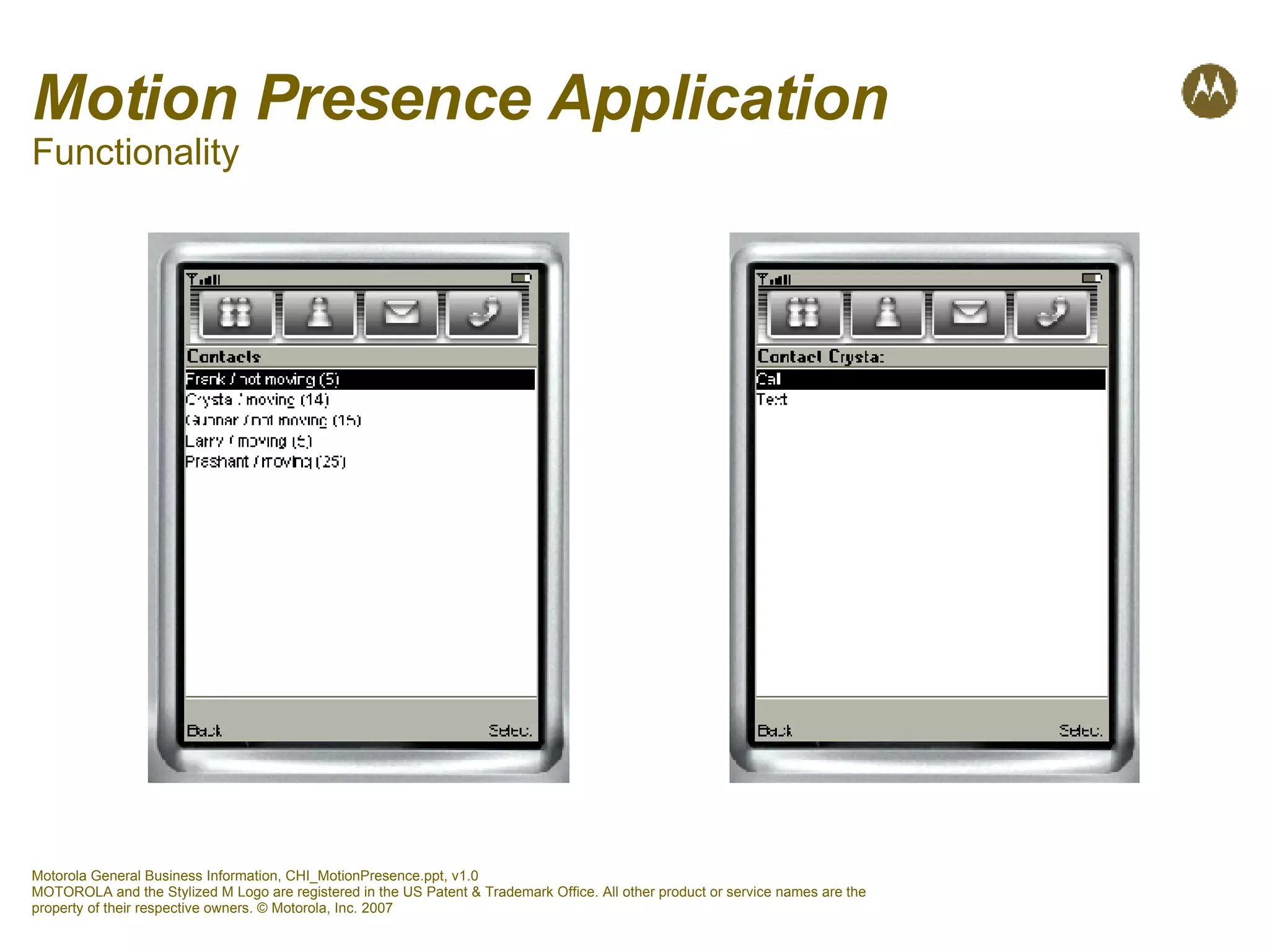 Motion Presence Application Functionality 