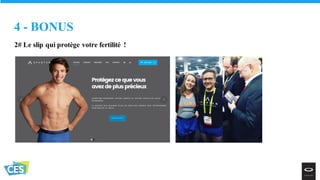 2# Le slip qui protège votre fertilité !
4 - BONUS
 