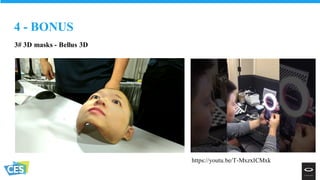 3# 3D masks - Bellus 3D
4 - BONUS
https://youtu.be/T-MxzxICMxk
 